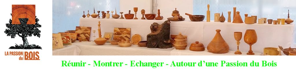 passion du bois